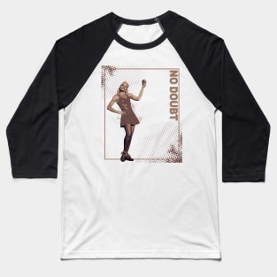 No Doubt Baseball T-Shirt